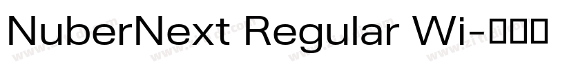 NuberNext Regular Wi字体转换 NuberNext Regular Wi字体转换